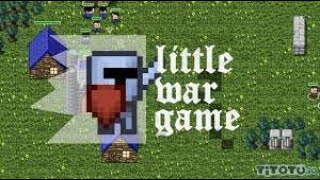 Tips for Beginners // Littlewargame screenshot 3