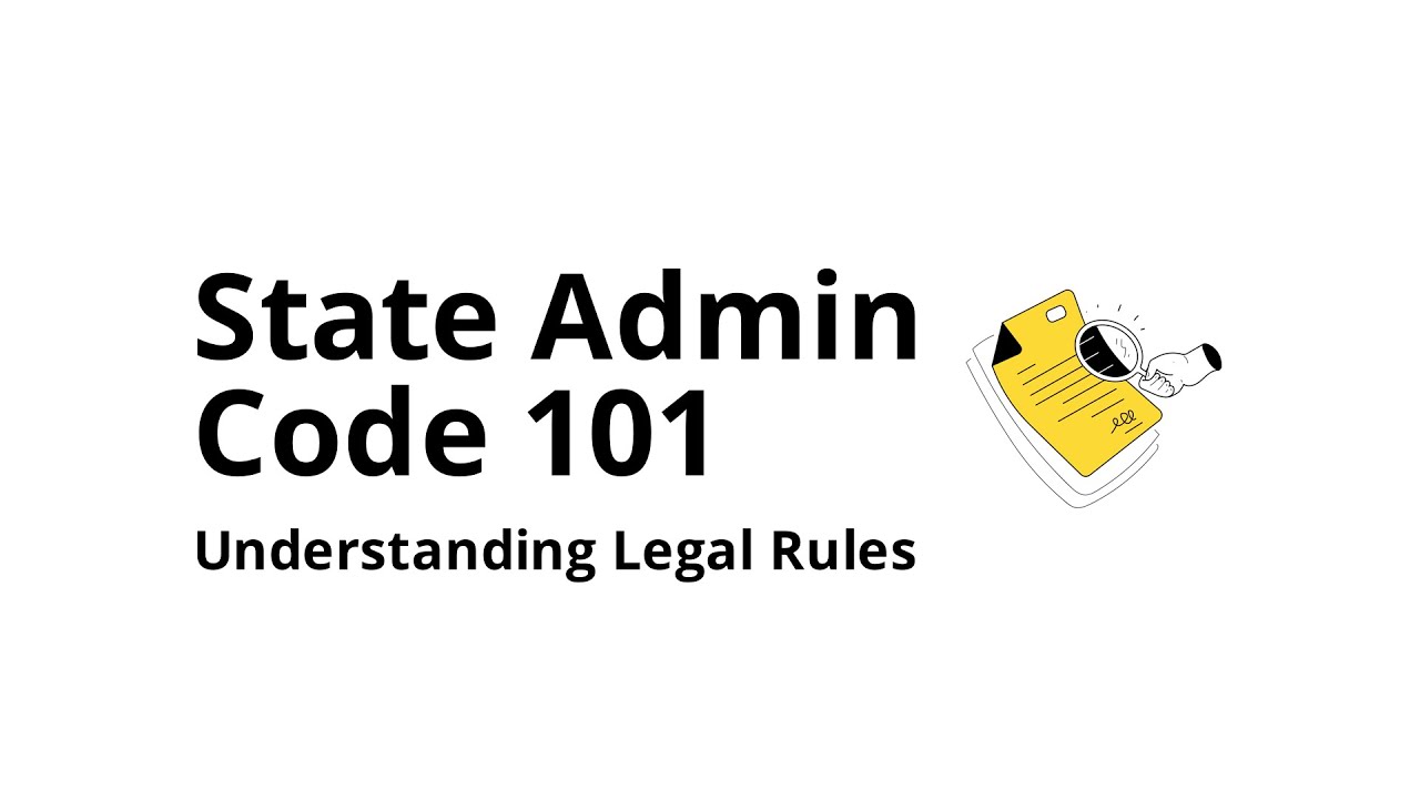 What Is a State Administrative Code? - YouTube