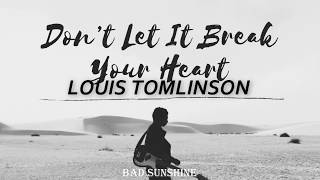 Don't Let It Break Your heart - Louis Tomlinson (Español\/Inglés)
