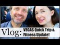 VLOG: RunDisney Fitness Update &amp; VEGAS Quick Trip!