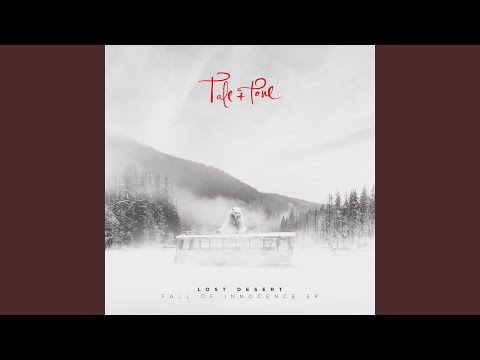 Fall Of Innocence (Lee Burridge & Lost Desert Mix)