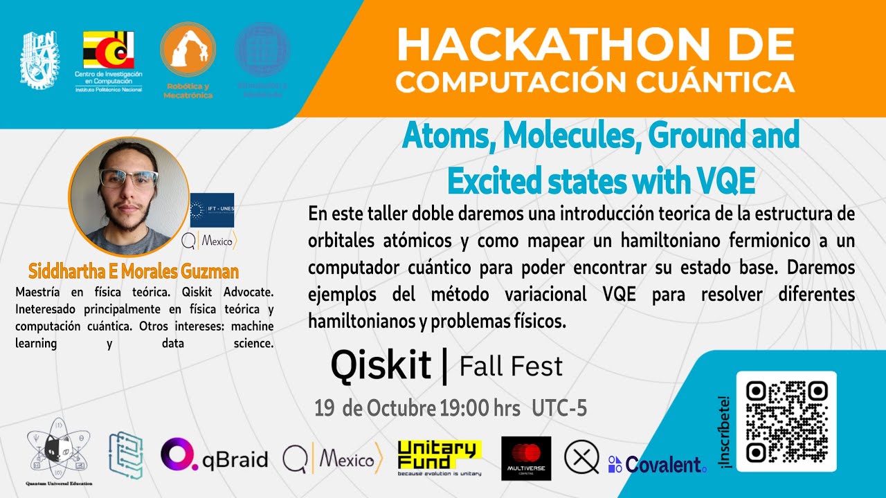 Qiskit Fall Fest CIC-IPN Mexico 2022 - Atoms, Molecules, Ground and Excited states with VQE