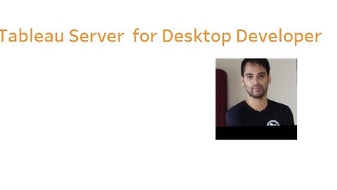 Scope of Tableau Server for a Developer ?