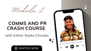 Module 2 - Comms and PR Crash Course