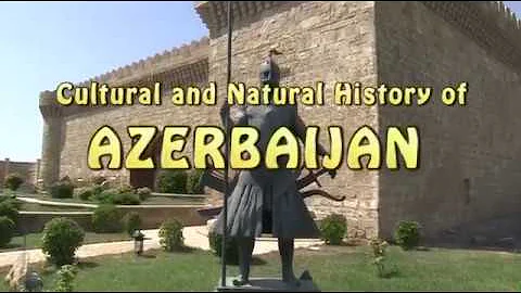 NATURAL HISTORY OF AZERBAIJAN -- ECONEWS with Nanc...