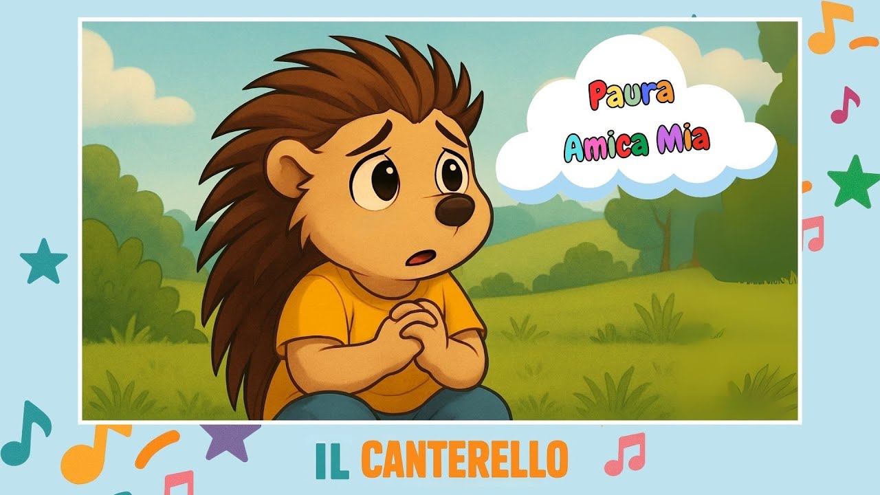 ✨Paura, amica mia 🦔 | Canzone educativa per bambini sulle emozioni