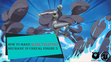 how to make blink-teleport mechanic in unreal engine 5