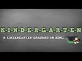 K-I-N-D-E-R-G-A-R-T-E-N (A Kindergarten Graduation Song!)