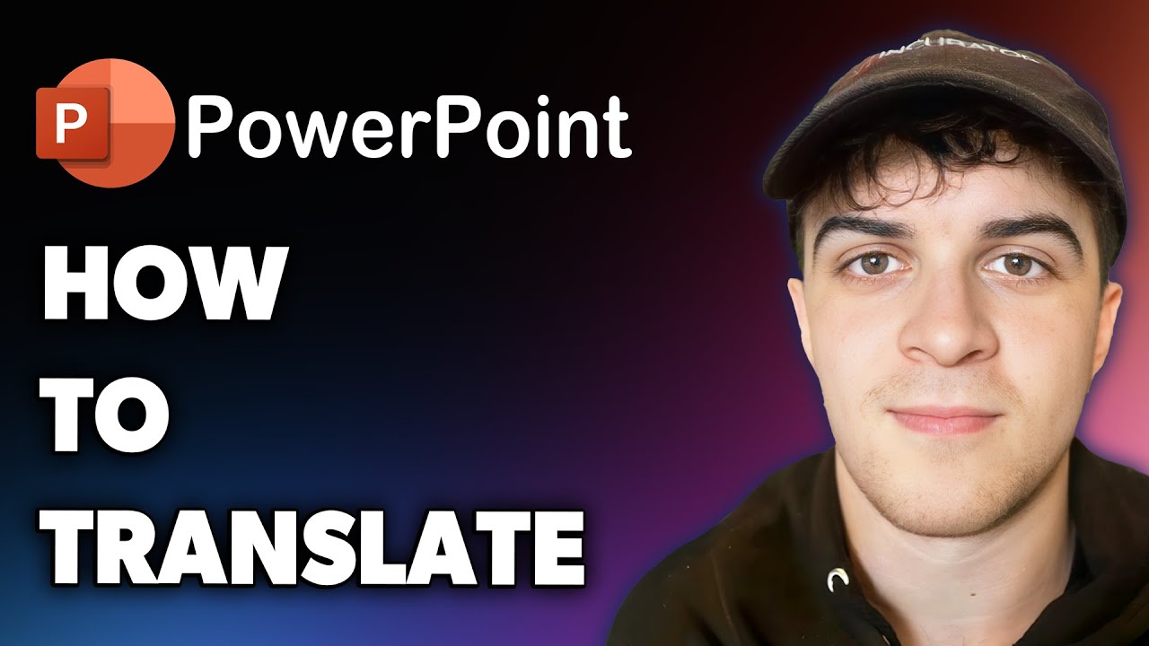 How to Translate Powerpoint (Full 2024 Guide)
