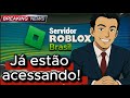 ROBLOX LIBEROU ACESSO AO SERVIDOR BRASILEIRO!