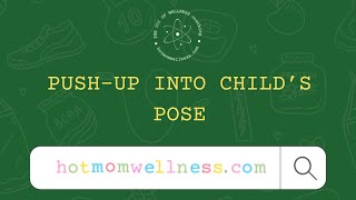 Push Up Into Childs Pose Demo