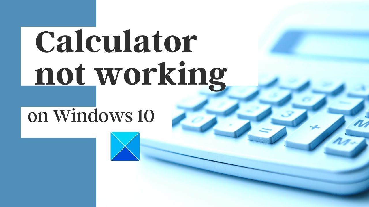 Calculator Not Working On Windows 10 YouTube