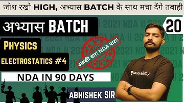 Electrostatics 4 | Physics For NDA | Abhyas Batch |  NDA In 90 Days  | NDA 2 2021 | Learn With Sumit