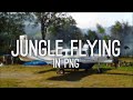 Jungle Flying in Papua New Guinea - PAC750XL