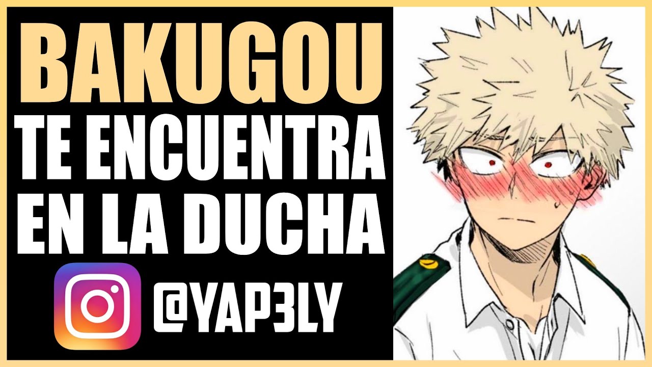 Bakugou te encuentra en la ducha 😳 | ASMR Anime Español | ASMR Bakugou | Yapely