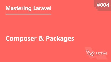 Mastering Laravel in Arabic #004 - Composer And Packages