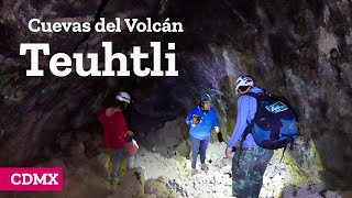 Cuevas del Volcán Teuhtli en Ciudad de México