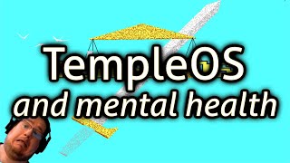 TempleOS and mental health