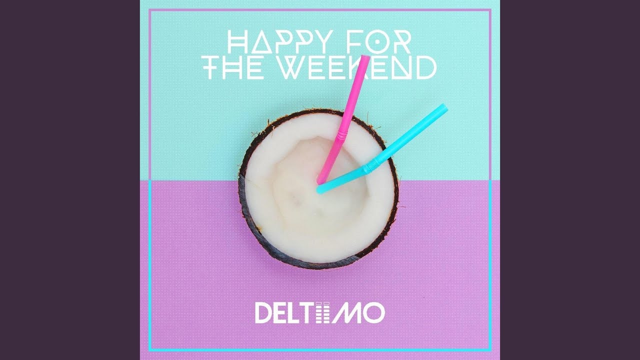 Watch Happy for the Weekend (Larry Peace Extended Remix) on YouTube