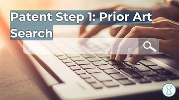 Patent Step 1: Prior Art Search