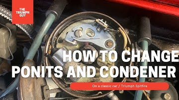 How To Change Points And Condenser On A Classic Car - Triumph Spitfire
