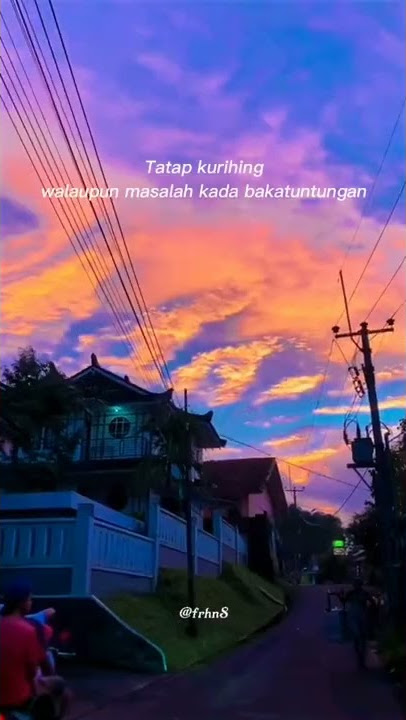 Tatap kurihing//kata-kata bahasa Banjar story wa♪