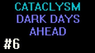 Cataclysm DDA - Episode 6 - 0.8 Nightly - Filling Up The Carts