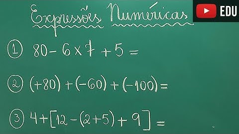 Expressões Numéricas - Professora Angela
