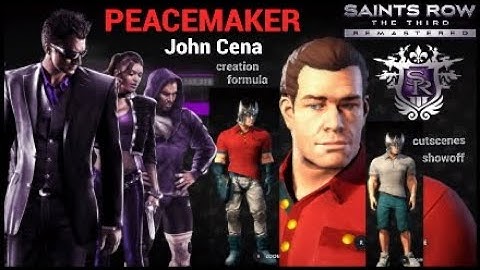 Saints Row 3 Remastered | Peacemaker - John Cena |(creation formula & cutscenes) #HBO
