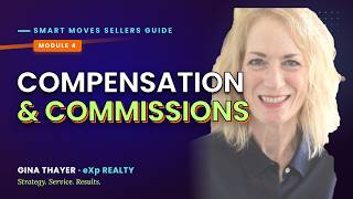 Compensation & Commissions Explained (TX)- Module 4 - Smart Moves Seller's Course