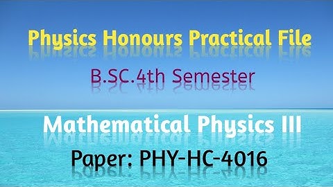 Physics Honours Practical File | B.Sc.4th Semester | 2Minds Expo |