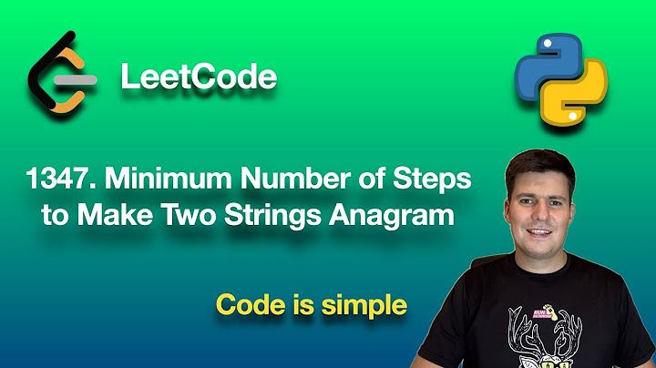 LeetCode 1347  Minimum Number of Steps to Make Two Strings Anagram | python