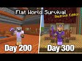 I Survived 300 Days on a Flat World with Nothing but... a Bonus Chest