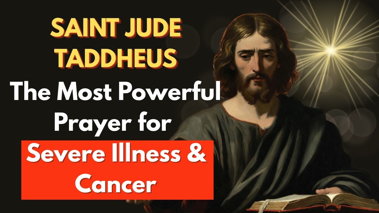Saint Jude Prayer for Cancer Patients (Patron of Desperate Cases)