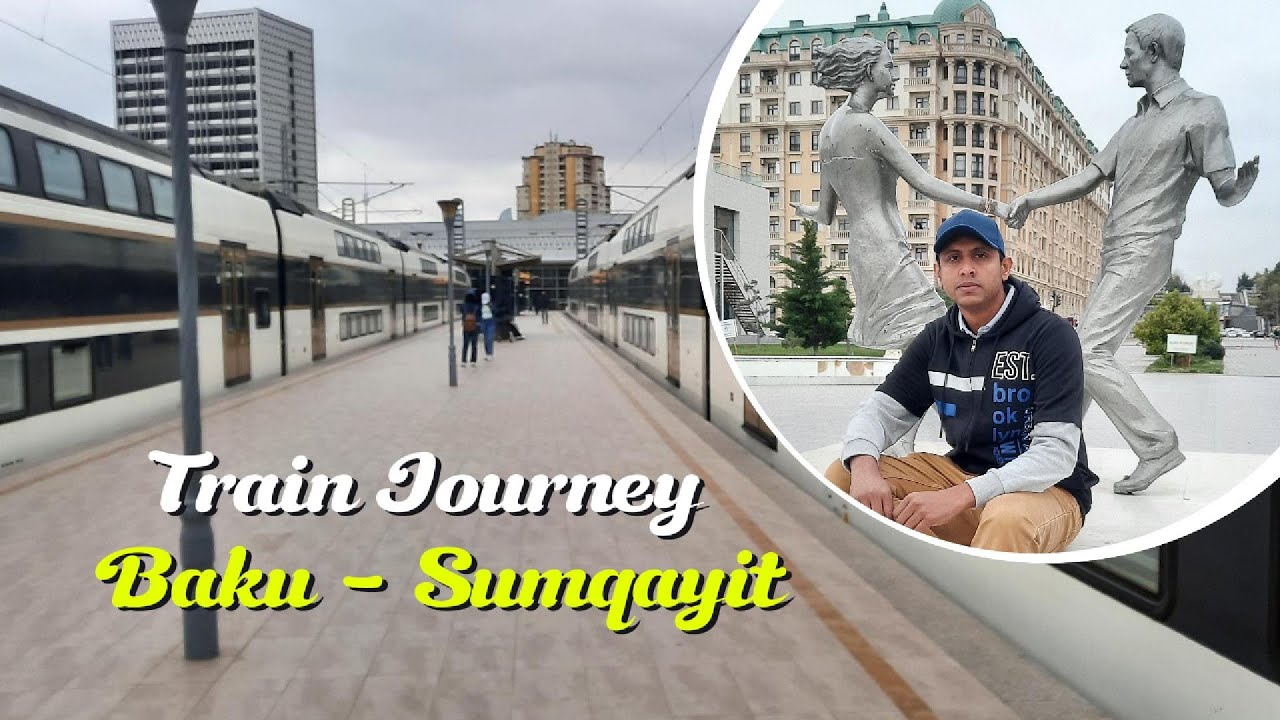 Train Journey Baku to Sumqayit