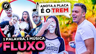 UMA PALAVRA, UMA MÚSICA E SE ERRAR PAGA! ‹ FLUXO ›