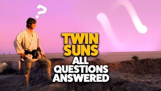 Tatooine's Twin Suns INCONSISTENCIES: Every Question Answered