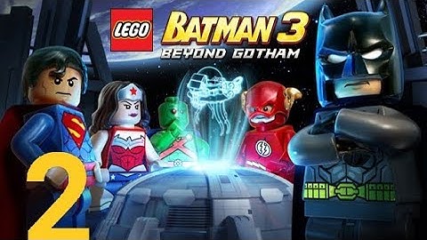 LEGO Batman: Beyond Gotham - Gameplay Walkthrough Part 2 (iOS, Android)