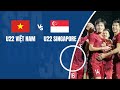 U22 Việt Nam Vs U22 Singapore | SEA Games 2019