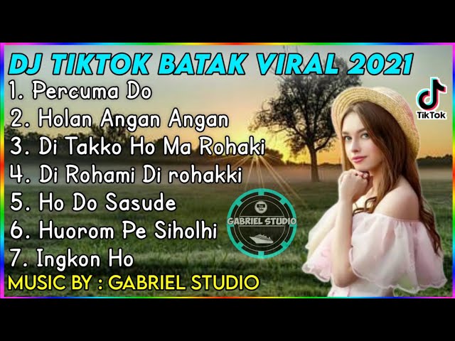 DJ Batak GABRIEL STUDIO Full Album Nonstop Percuma Do Viral Di Tiktok Terbaru 2022 class=