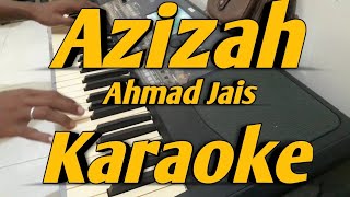 Ahmad jais AZIZAH Karaoke || Versi Korg PA600