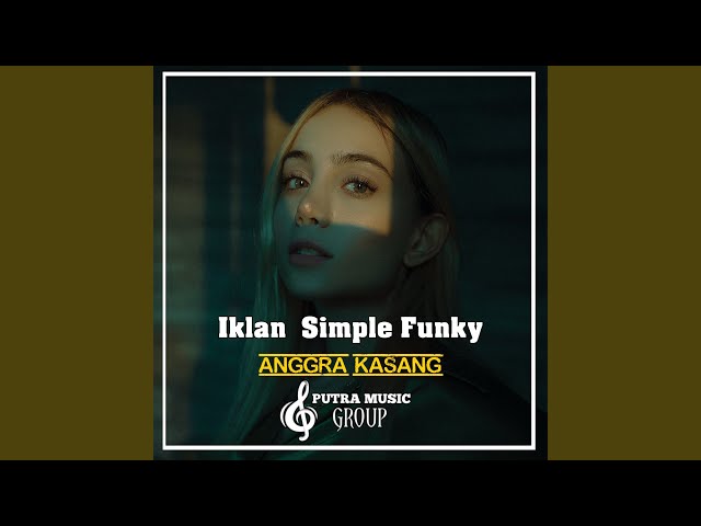 Iklan Simple Funky (Remix) class=