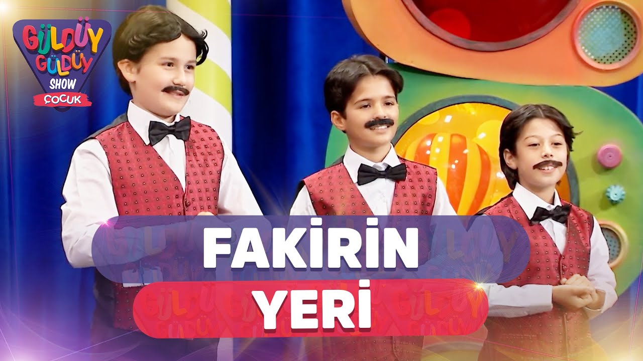 Fakirin Yeri | Güldüy Güldüy Show Çocuk