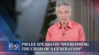 PM Lee speaks on overcoming the crisis of a generation | Post-Covid-19 Singapore | Jun 7, 2020