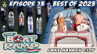 The BEST of The Boat Ramp Show 2025 || Episode 13