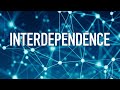 Interdependence