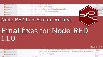 Final fixes for Node-RED 1.1.0 - developing node-red stream - 29th June 2020