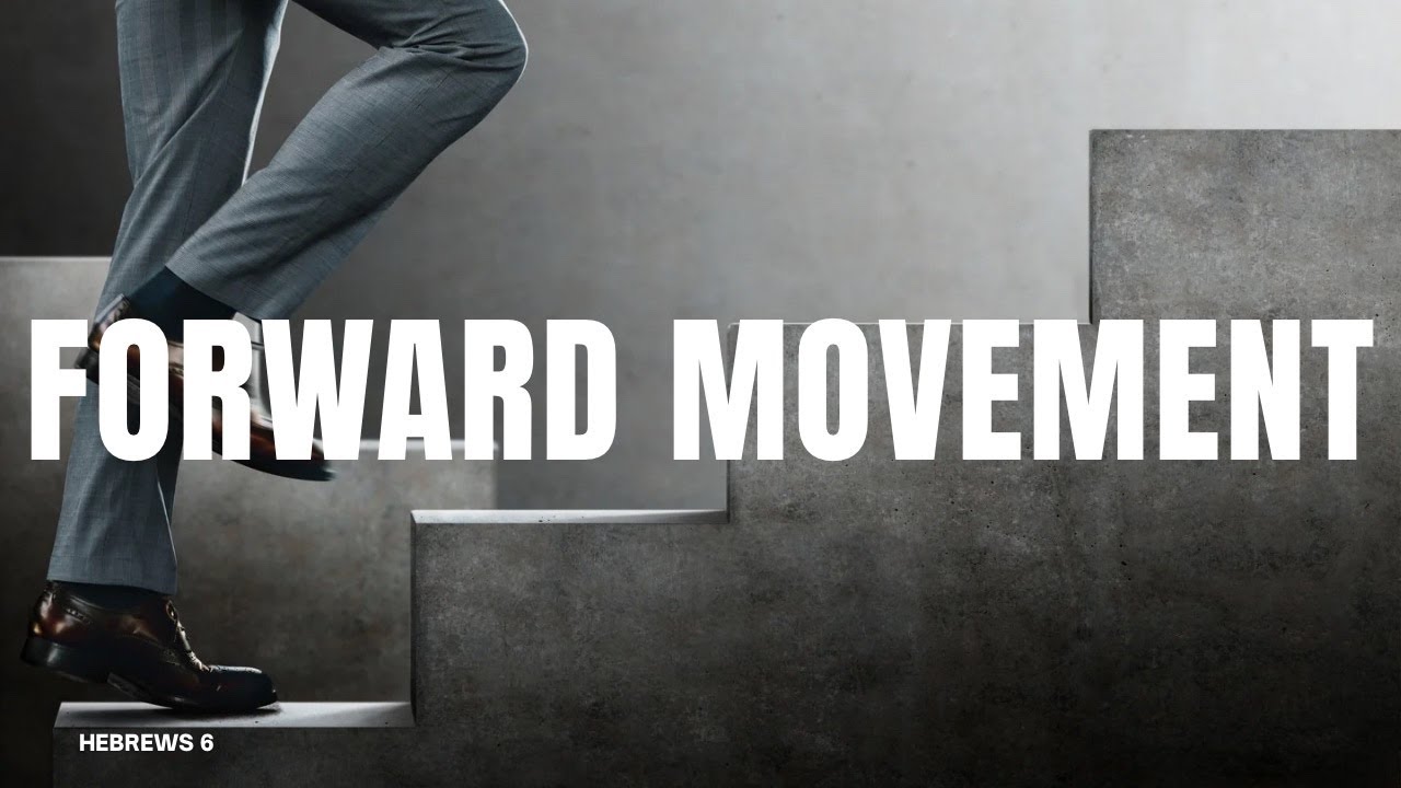 Forward Movement - YouTube