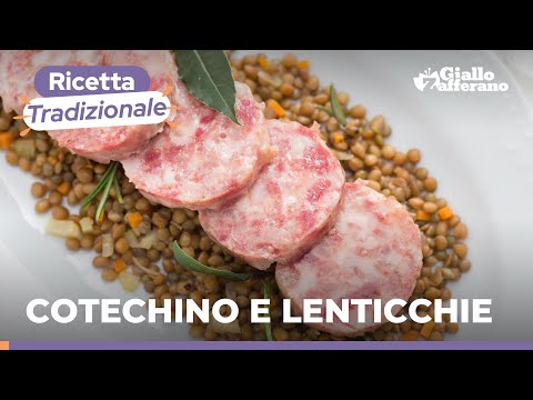 COTECHINO CON LENTICCHIE: RICETTA PER CAPODANNO!