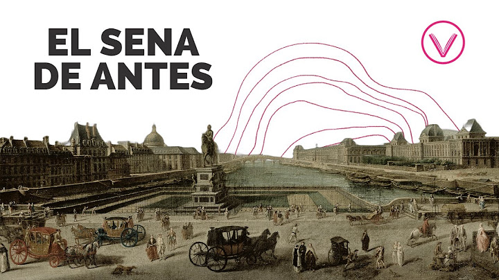History of the Seine River before